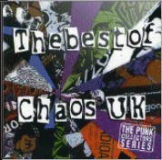 Chaos UK : The Best of Chaos UK